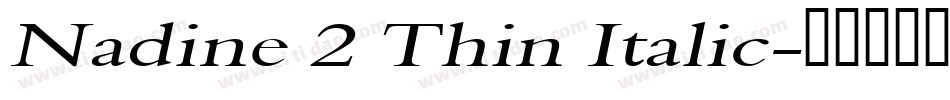 Nadine 2 Thin Italic字体转换